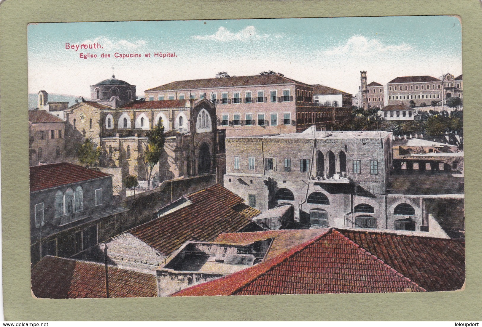 BEYROUTH  EGLISE DES CAPUCINS ET HOPITAL - Libano