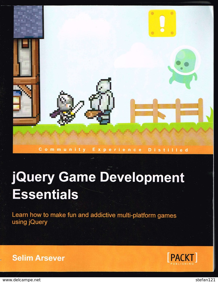 JQuercy Game Development Essentials - Selim Arsever - 2013 - 230 Pages 23,7 X 19,2 Cm - Ingegneria