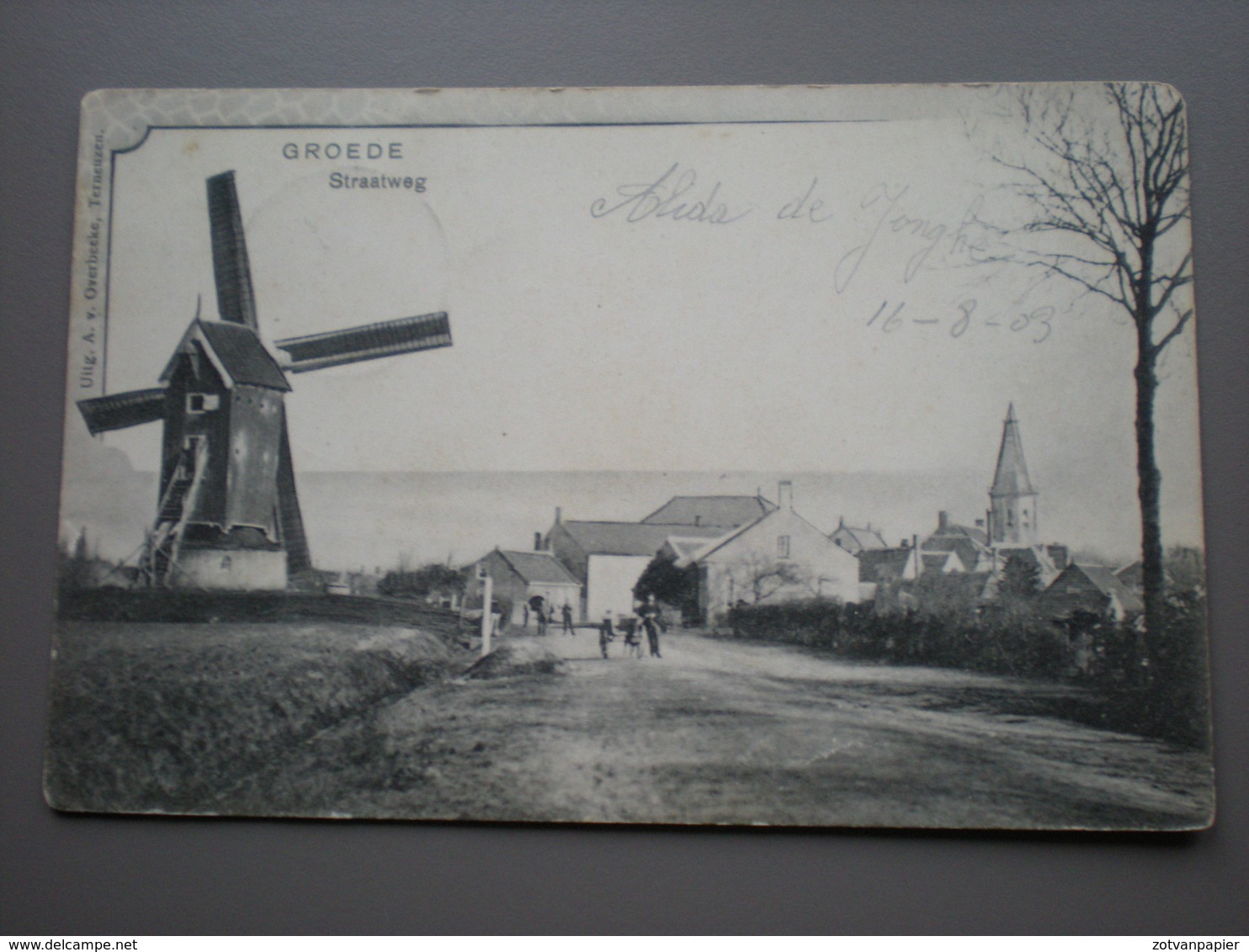 GROEDE - STRAATWEG 1903 - UITG. A. VAN OVERBEEKE - Sluis