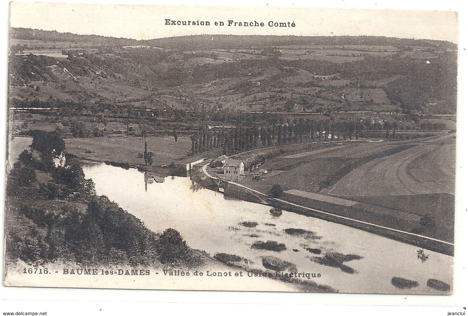 EXCURSION EN FRANCHE-COMTE .16716 . BAUME-les-DAMES . VALLEE DE LONOT ET USINE ELECTRIQUE . CARTE NON ECRITE - Baume Les Dames