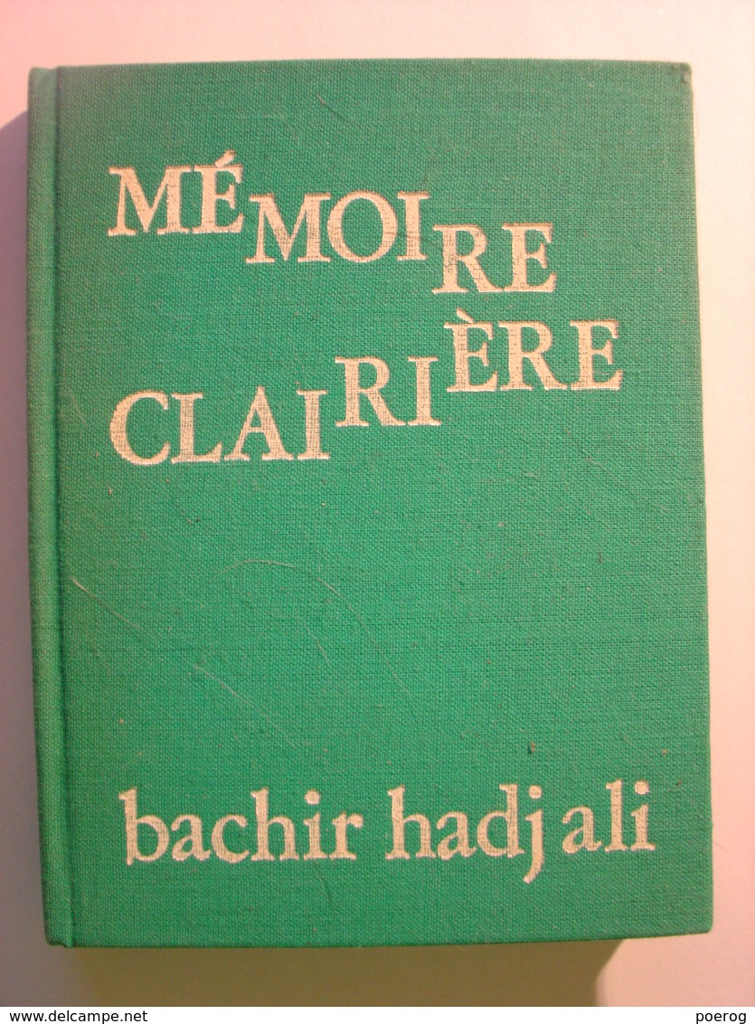 MEMOIRE CLAIRIERE - BACHIR HADJALI - EDITION NUMEROTEE - EDITEURS FRANCAIS REUNIS - 1978 - POESIE - Auteurs Français