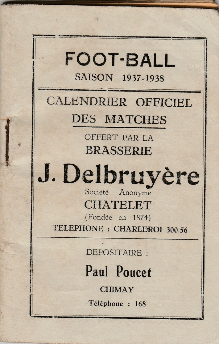 Chatelet ,PUB  Brasserie J. Delbruyère , Carnet Calendrier Officiel Matches Football ,voetbal ( Bière , Brouwerij ) - 1900 – 1949