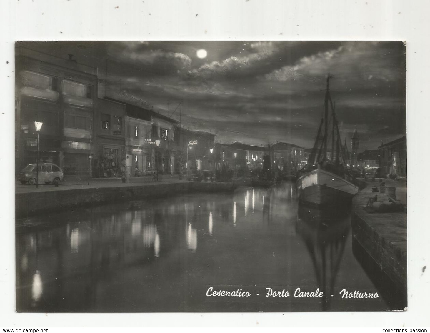 Cp, ITALIE , CESENATICO ,port Canal,  Voyagée 1964 ,  Porto Canale ,Notturno - Cesena