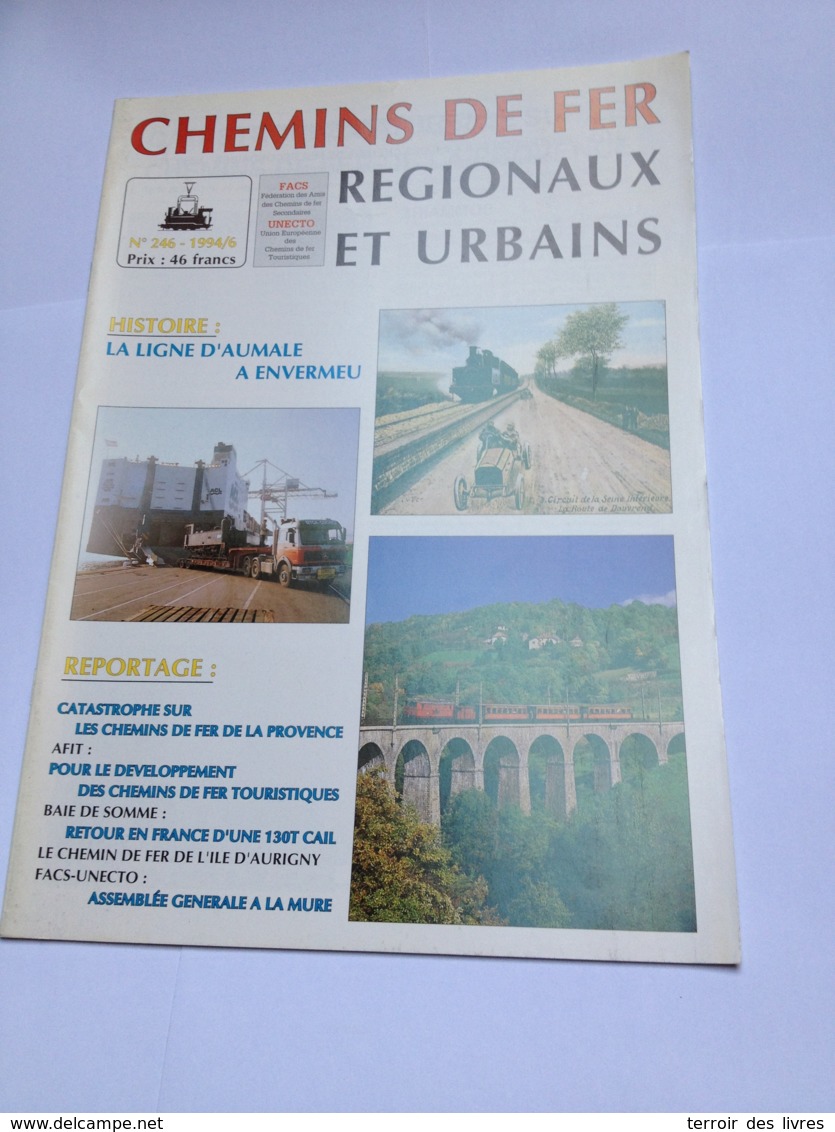 Chemins De Fer Régionaux Et Urbains 1994 246 Envermeu Londinières Aumale - Trains