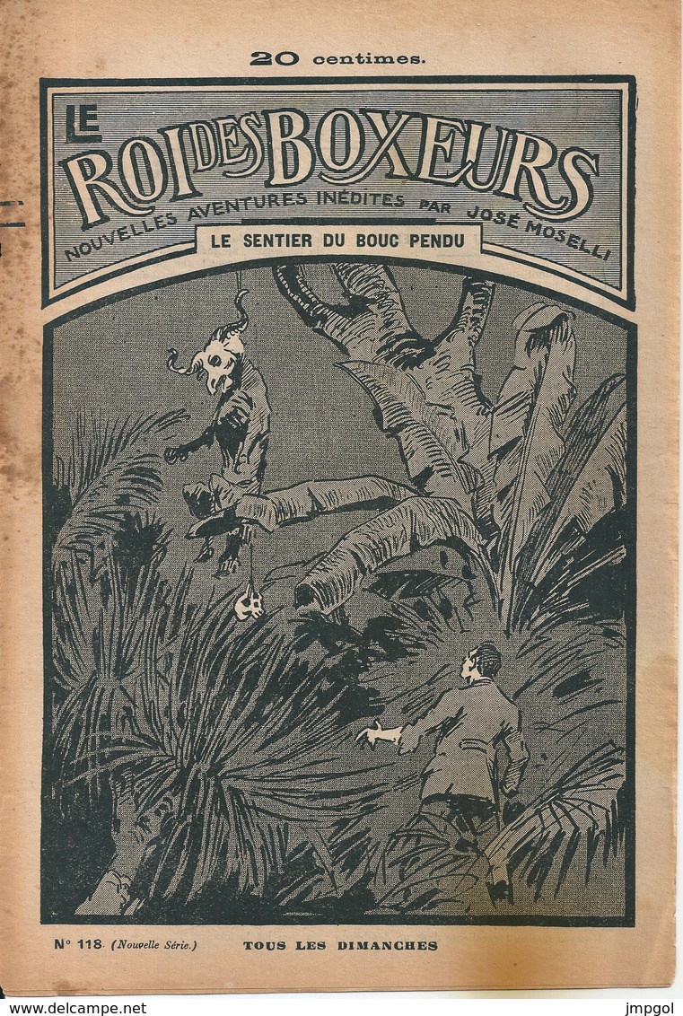 Le Roi Des Boxeurs N°118 1934 "Le Sentier Du Bouc Pendu" José Moselli - Abenteuer