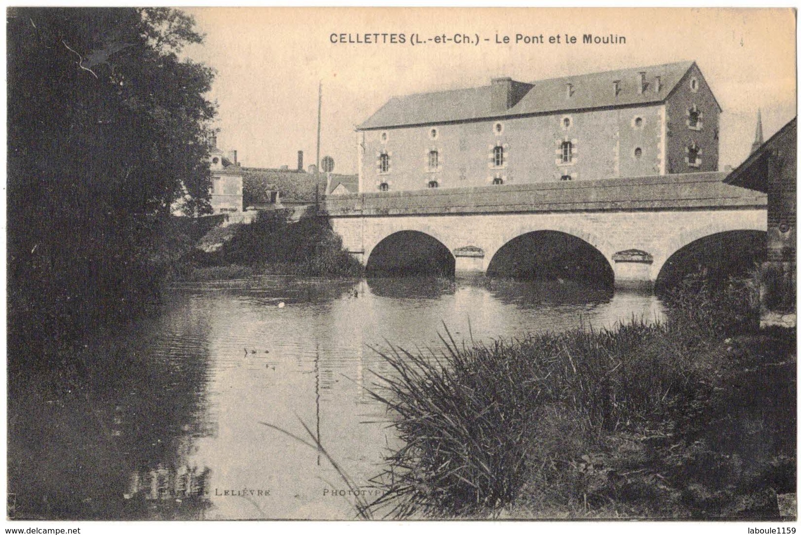 CELLETTES LOIR ET CHER : LE PONT ET LE MOULIN - Circulé Vers PARIS Mme GUIDICELLI - Autres & Non Classés