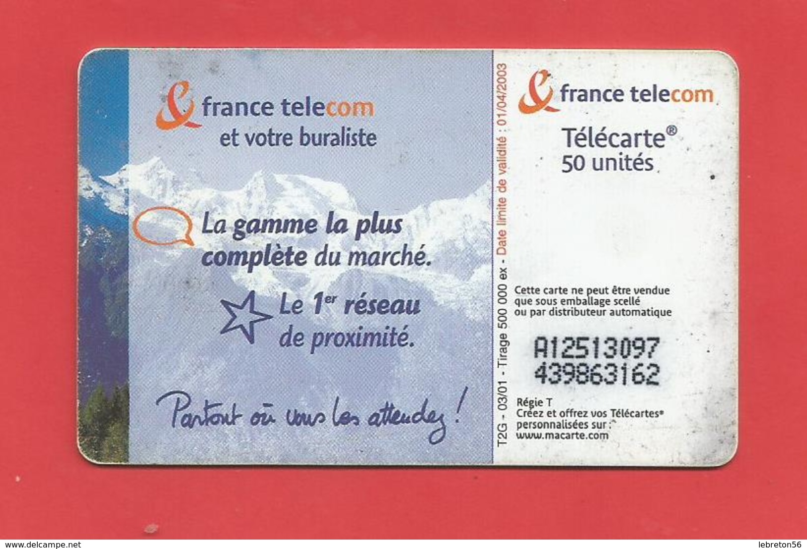 TELECARTE 50 U TIRAGE 500 000 EX  France Télécom Et Votre Buraliste X 2 Scans - Telekom-Betreiber