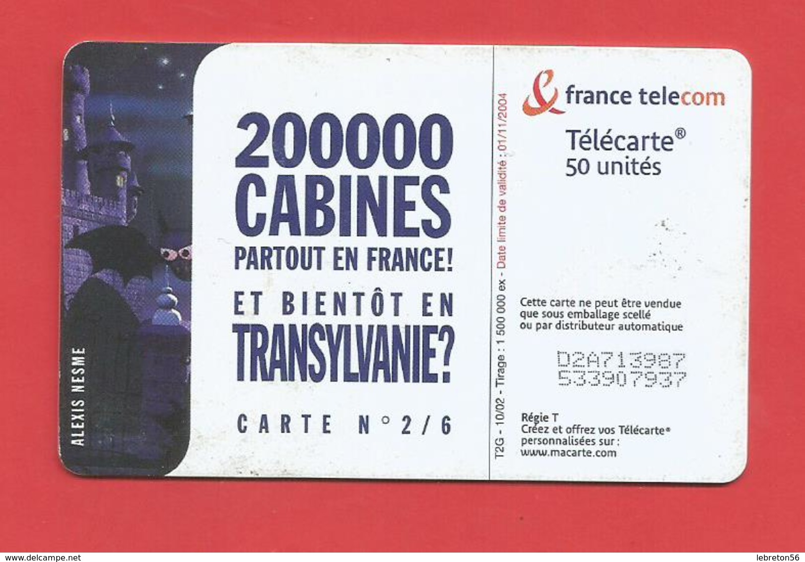 TELECARTE 50 U TIRAGE 1500 000 EX 200000 Cabines Partout En France N°2/6 X 2 Scans - Telecom Operators