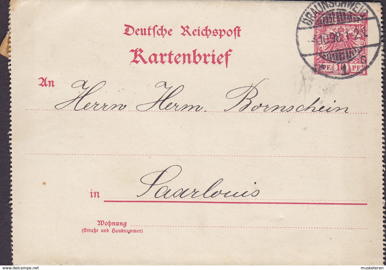 Deutsche Reichspost Postal Stationery Ganzsache Entier 10 Pf. Adler Kartenbrief BRAUNSCHWEIG 1898 SAARLOUIS (3 Scans) - Sonstige & Ohne Zuordnung