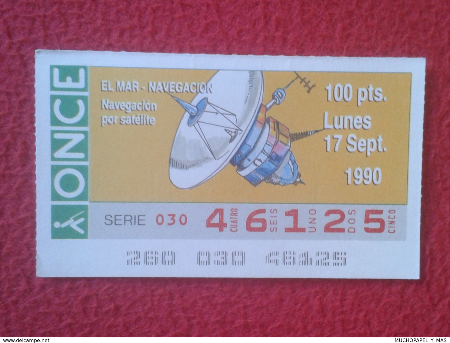 CUPÓN DE ONCE LOTTERY CIEGOS SPAIN LOTERÍA BLIND 1990 EL MAR THE SEA LA MER NAVEGACIÓN POR SATÉLITE SATELLITE NAVIGATION - Billetes De Lotería