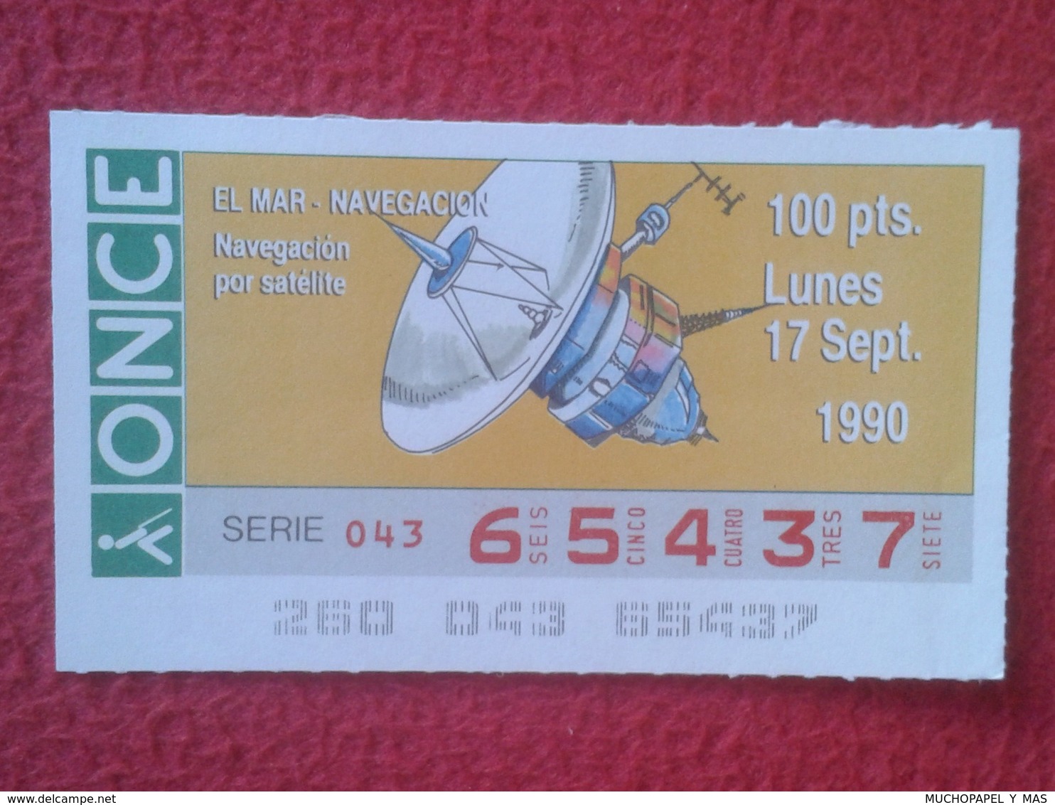 CUPÓN DE ONCE LOTTERY CIEGOS SPAIN LOTERÍA BLIND 1990 EL MAR THE SEA LA MER NAVEGACIÓN POR SATÉLITE SATELLITE NAVIGATION - Billetes De Lotería