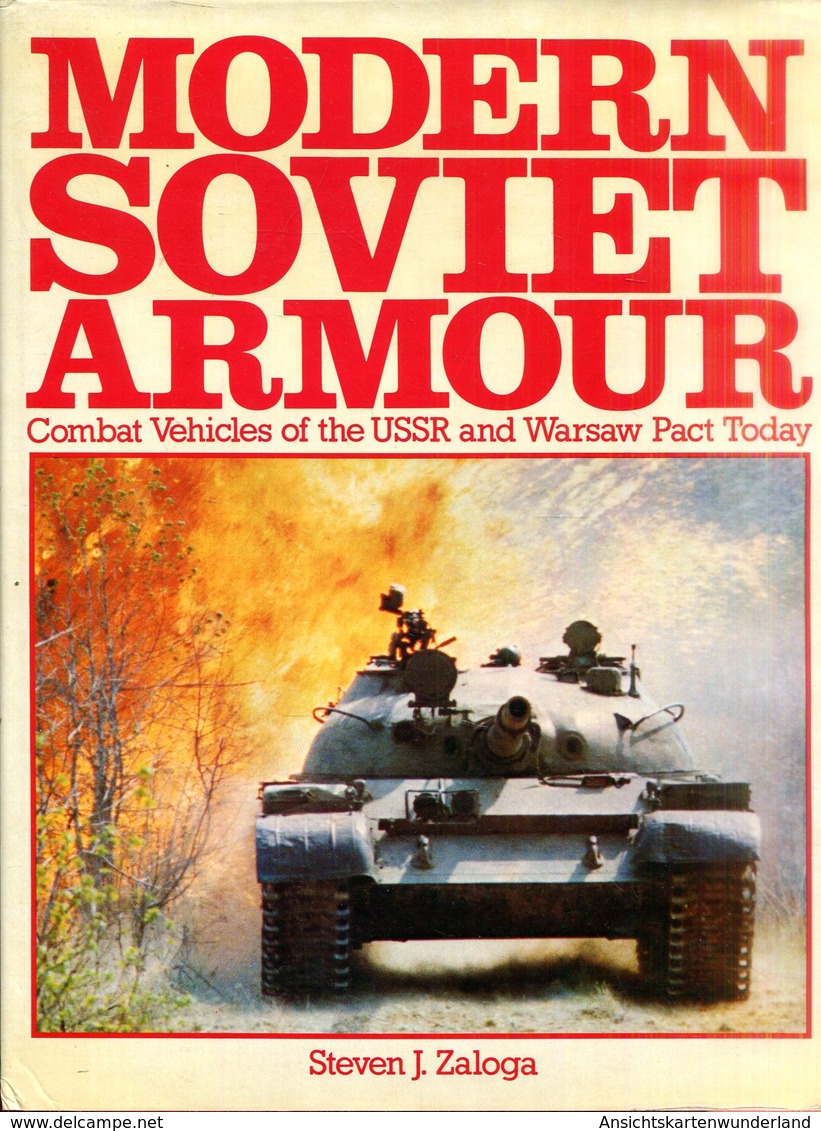 Modern Soviet Armour - Combat Vehicles Of The USSR And Warsaw Pact Today - English