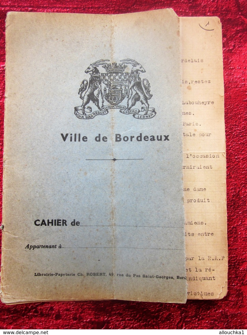 WW2 JUIN à JANV 1940 RÉCITS DE GUERRE 39/45 BORDEAUX/RADIO LONDRES-MILITARIA CAHIER DACTYLOGRAPHIÉ BOBARDS BOMBARDEMENTS - Documenti