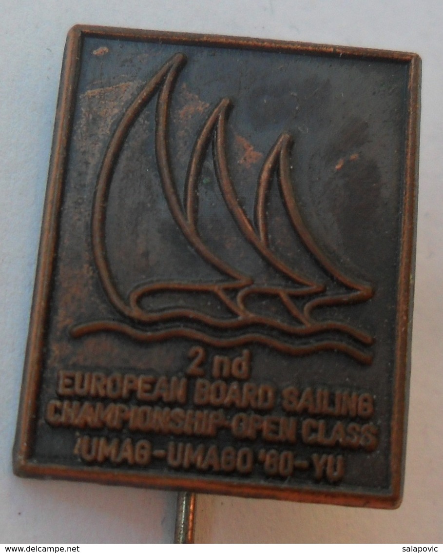 2nd EUROPEAN SAILING CHAMIONSHIP On Windsurfing OPEN CLASS UMAG 1980 Croatia  PINS BADGES P2 - Voile