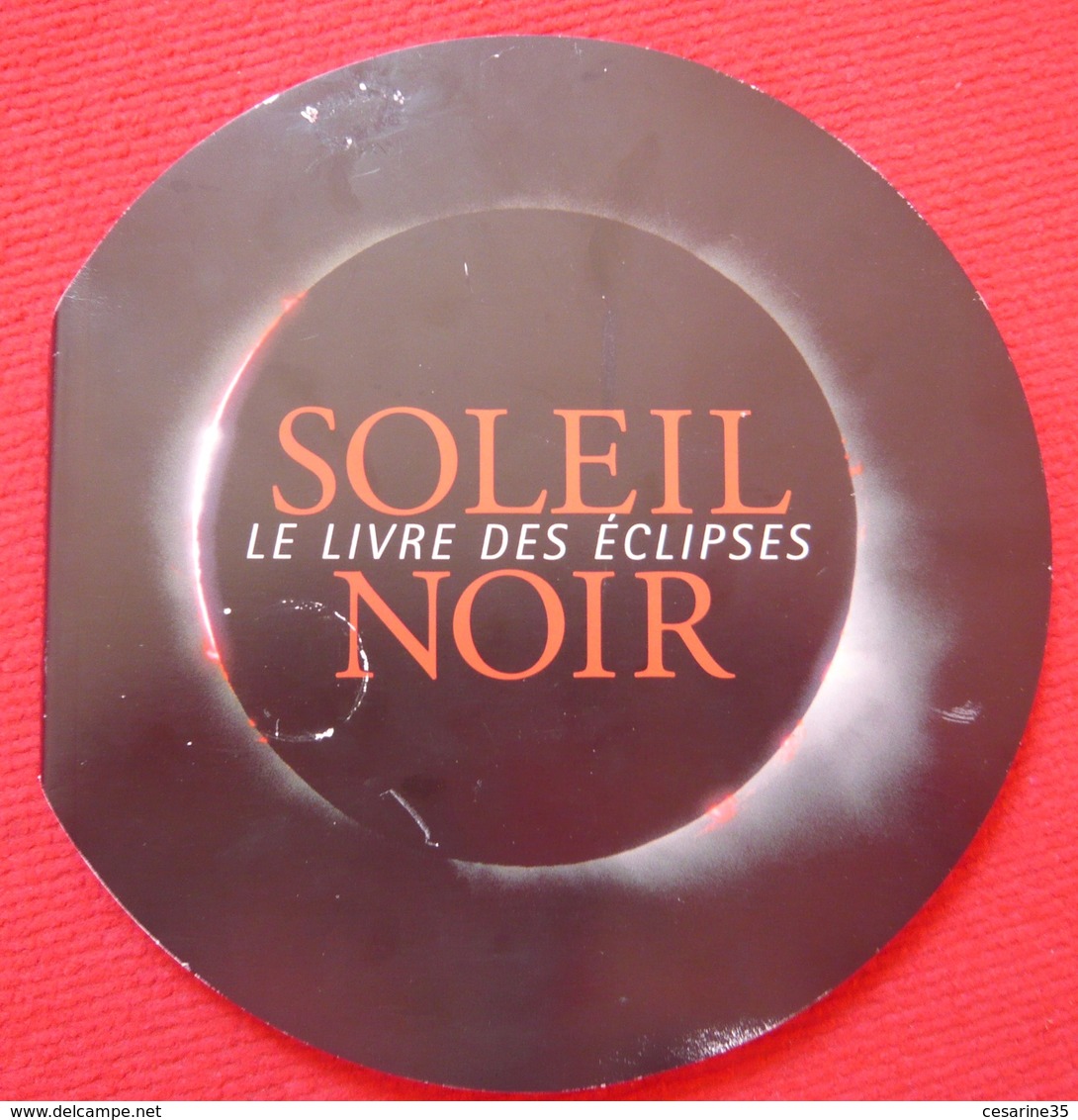 Soleil Noir,  Le Livre Des éclipses - Sterrenkunde