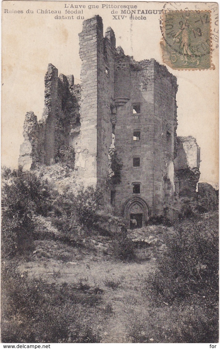 Puy De Dome : MONTAIGUT-le-BLANC : Ruines Du Chateau Féodal - ( Au Dos Tampon Perlé Montaigut Le Blanc ) - Montaigut