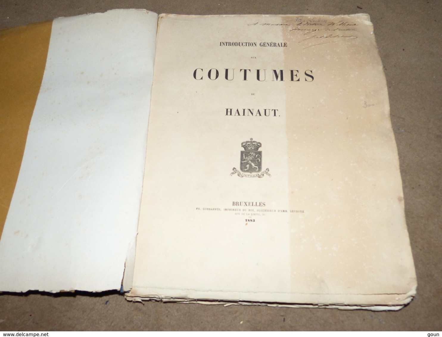 Rare Introduction Générales Aux Coutumes Du Hainaut 1883  Chartes Et Coutumes Valenciennes Chimay Ath Binche Mons Etc - Belgien