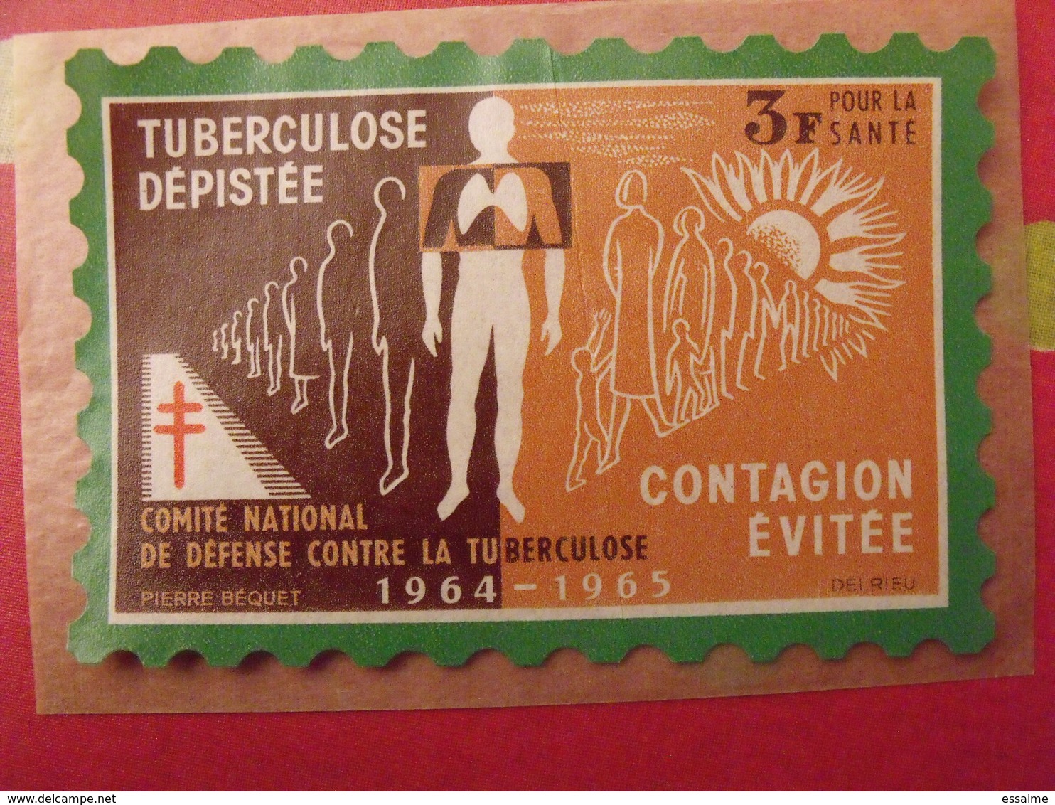 Grand Timbre Affiche Anti-tuberculeux Pour Auto, Vitrine, Voiture 1964-65. 3 Fr.  Tuberculose Antituberculeux - Antituberculeux
