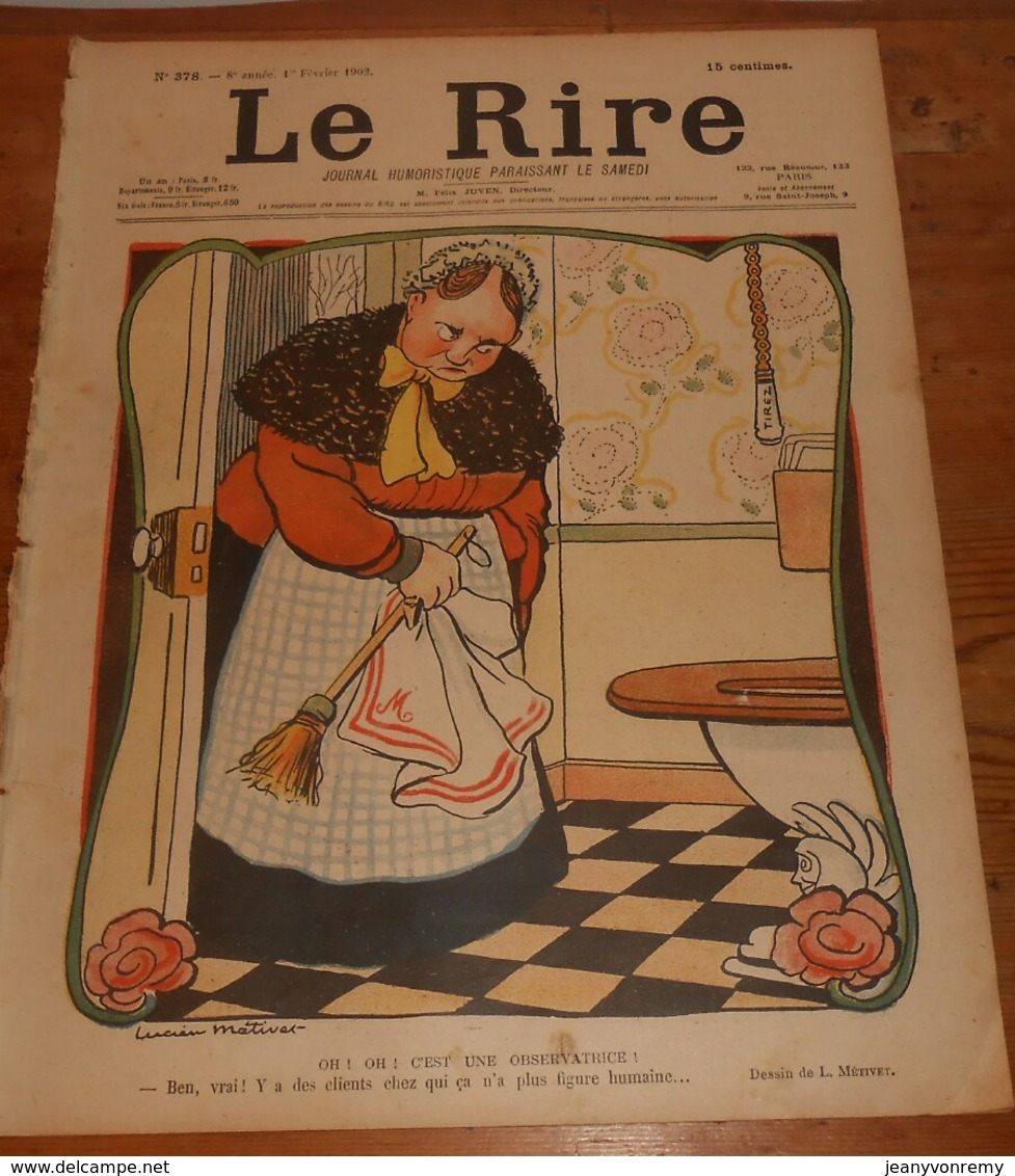 Le Rire. N° 378. 1er Février 1902. Dessins De Caran D'Ache,Villon, Métivet, Huard, Jeanniot, H. Somm..... - 1900 - 1949