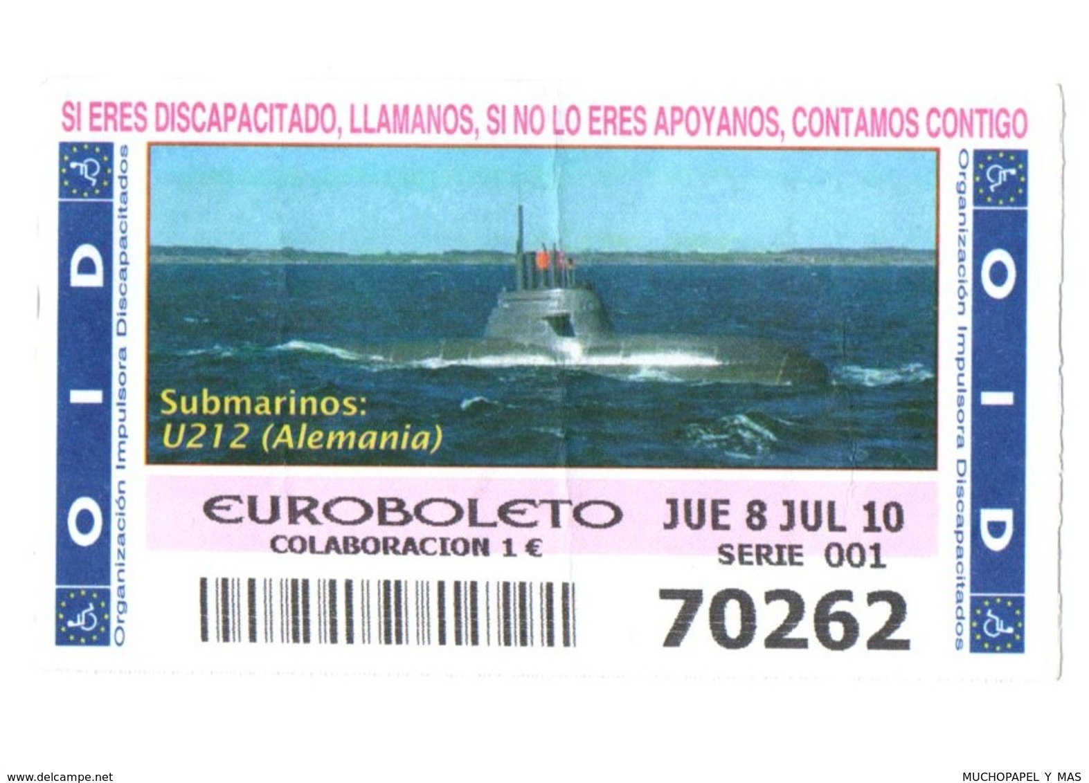 SPAIN. CUPÓN DE OID SPANISH LOTTERY LOTERIE LOTERÍA 2010 ESPAÑA SUBMARINO SUBMARINE SOUS-MARIN U212 ALEMANIA GERMANY VER - Billetes De Lotería