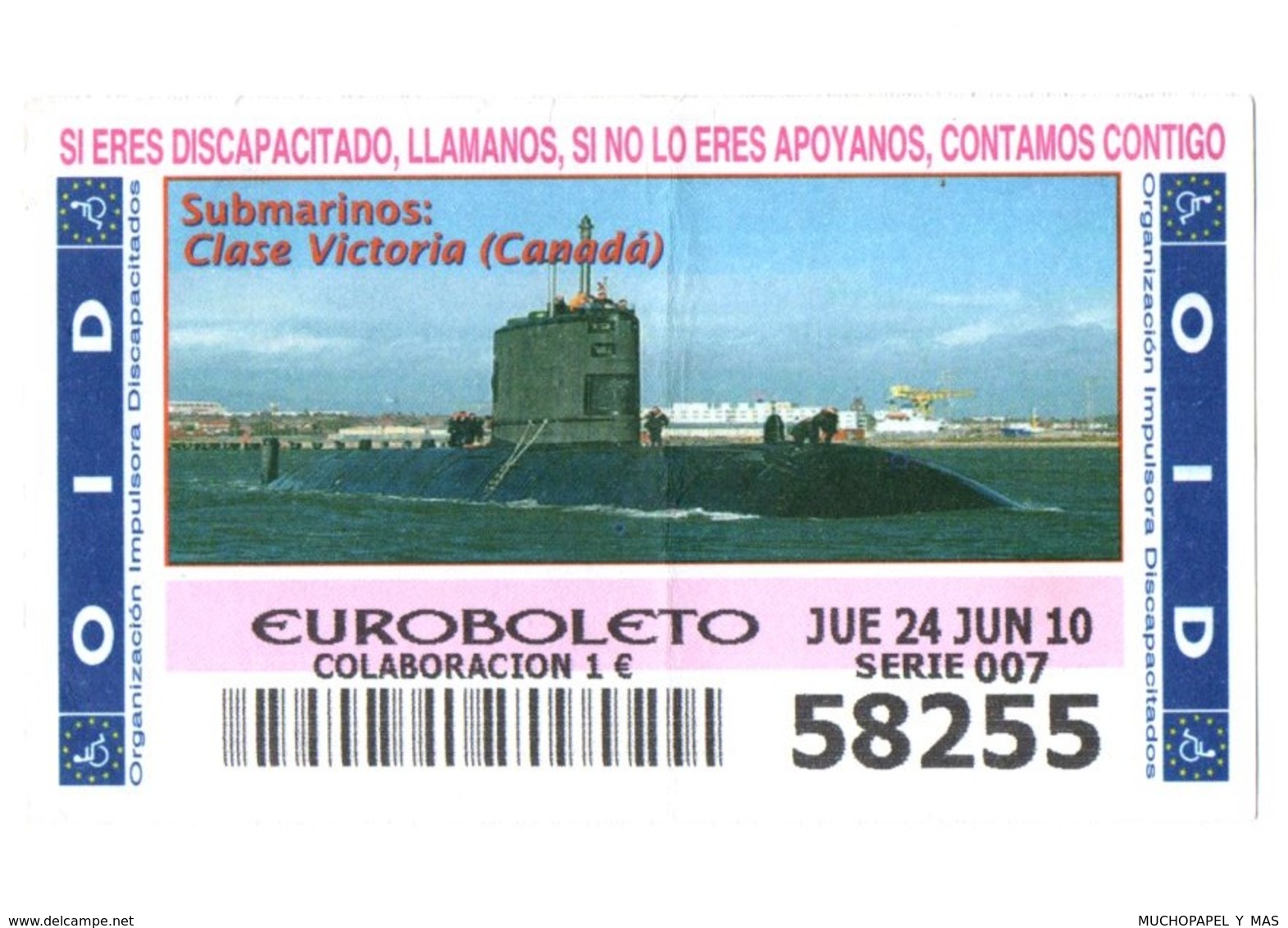 SPAIN. CUPÓN DE OID SPANISH LOTTERY LOTERIE LOTERÍA 2010 ESPAÑA SUBMARINO SUBMARINE SOUS-MARIN CLASE VICTORIA CANADA VER - Biglietti Della Lotteria