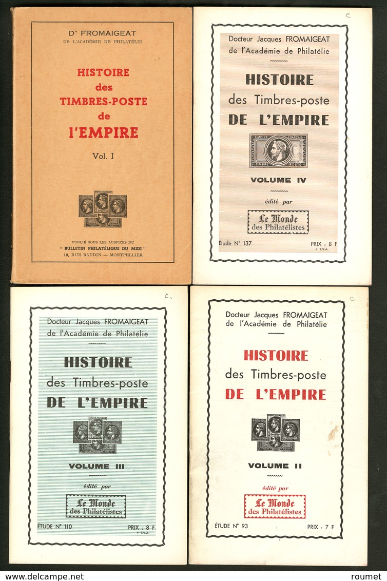 Histoire Des TP De L'Empire Vol. I + 3 Fascicules N°II, III Et IV, Par Le Dr Fromaigeat, Brochés. - TB - Andere & Zonder Classificatie