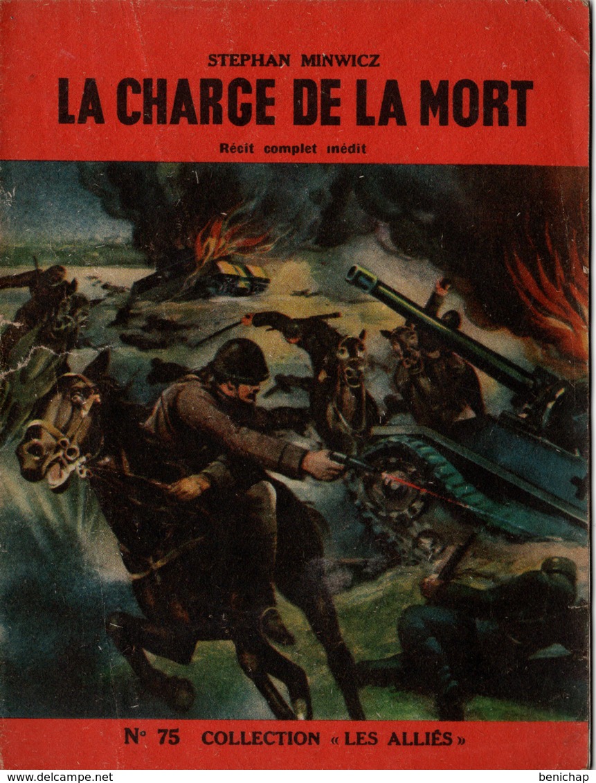 REVUE COLLECTION "LES ALLIES" EDITION ORIGINALE N°75 - LA CHARGE DE LA MORT - STEPHEN MINWICZ. - Historique