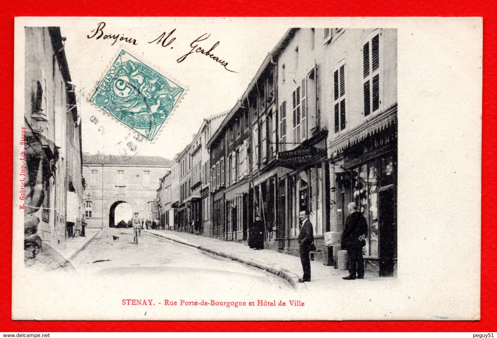 55. Stenay. Rue Porte De Bougogne Et Hôtel De Ville. 1906 - Stenay