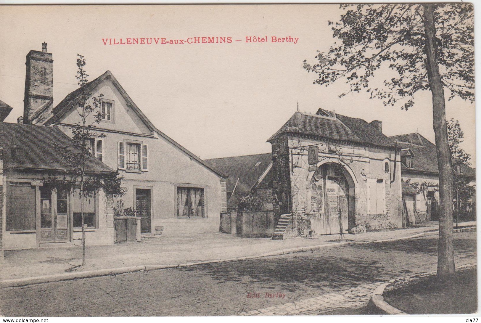 VILLENEUVE AUX CHEMINS   HOTEL BERTHY - Autres & Non Classés