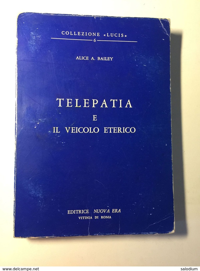 1977 - TELEPATIA E Il Veicolo Eterico Alice A. Bailey - 251 Pagine - Altri & Non Classificati