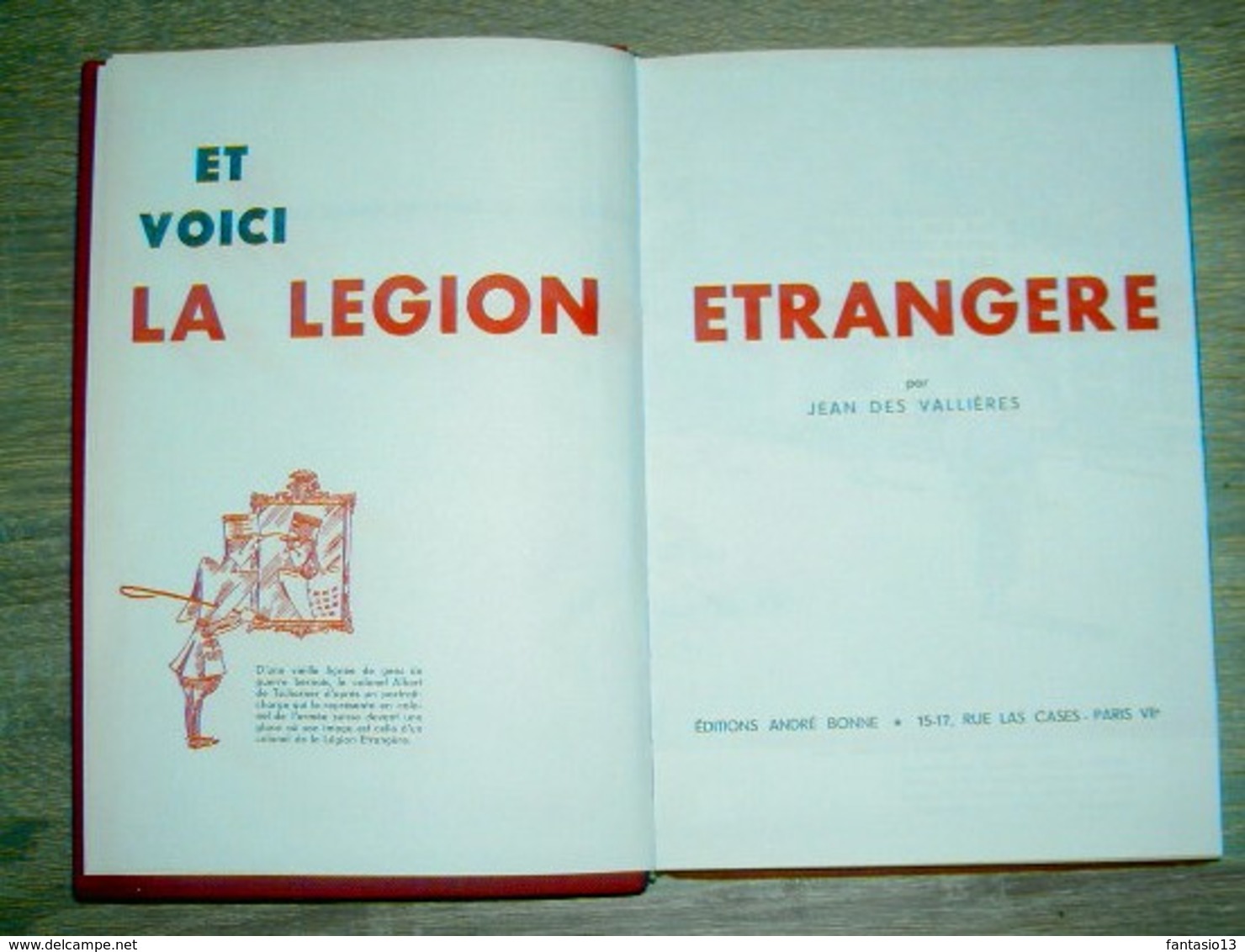 Et Voici La Légion Etrangère  Jean Des Vallières  1963 - Francese