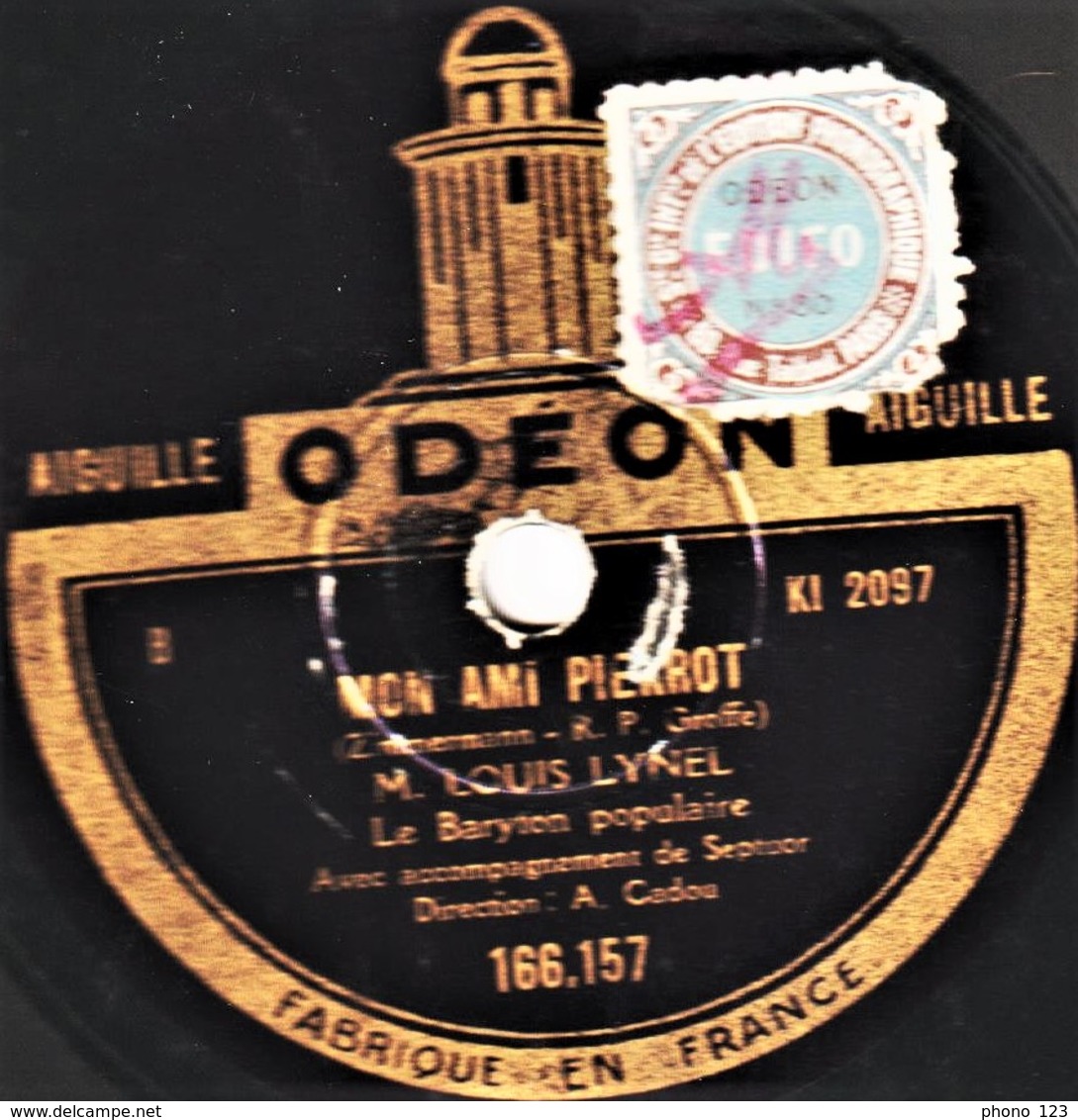 78 T - 25 Cm.- état B - Louis LYNEL - MA NORMANDIE - MON AMI PIERROT - 78 Rpm - Schellackplatten