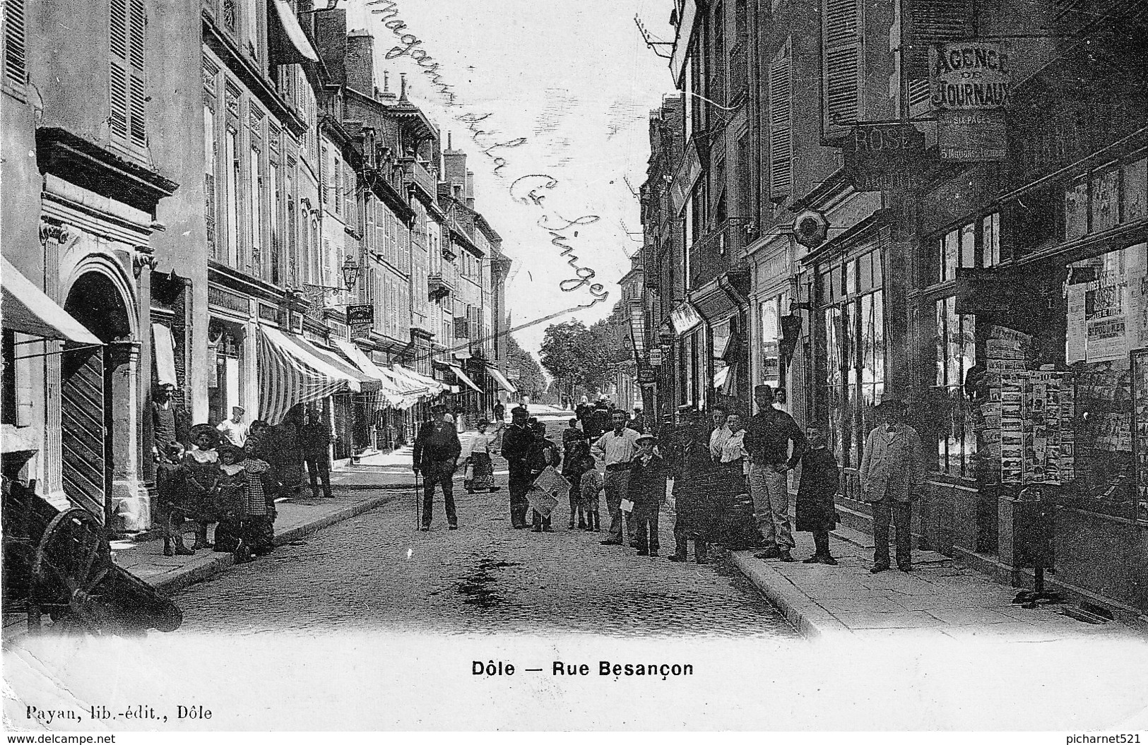 DOLE (Jura) - Rue De Besançon. Edition Payan. Glaçée. Circulée En 1906. Bon état. - Dole