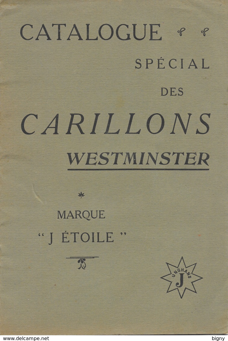 Catalogue  Spécial Des Carillons  " WESTMINSTER "  Marque "J. ETOILE - Clocks