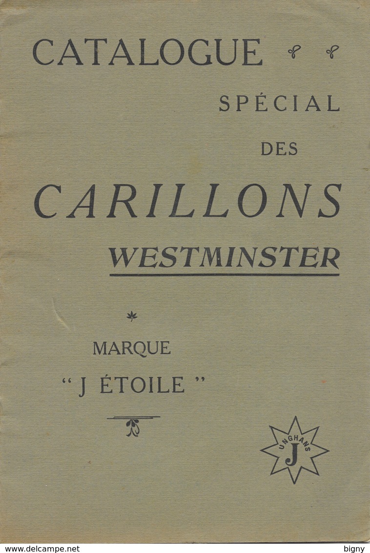 Catalogue  Spécial Des Carillons  " WESTMINSTER "  Marque "J. ETOILE - Wandklokken