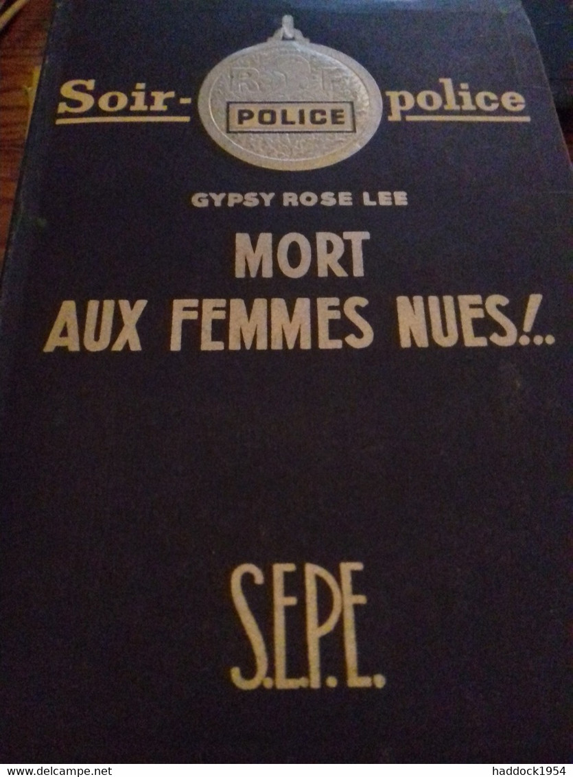 Mort Aux Femmes Nues GYPSY ROSE LEE Sepe 1950 - S.E.P.E.
