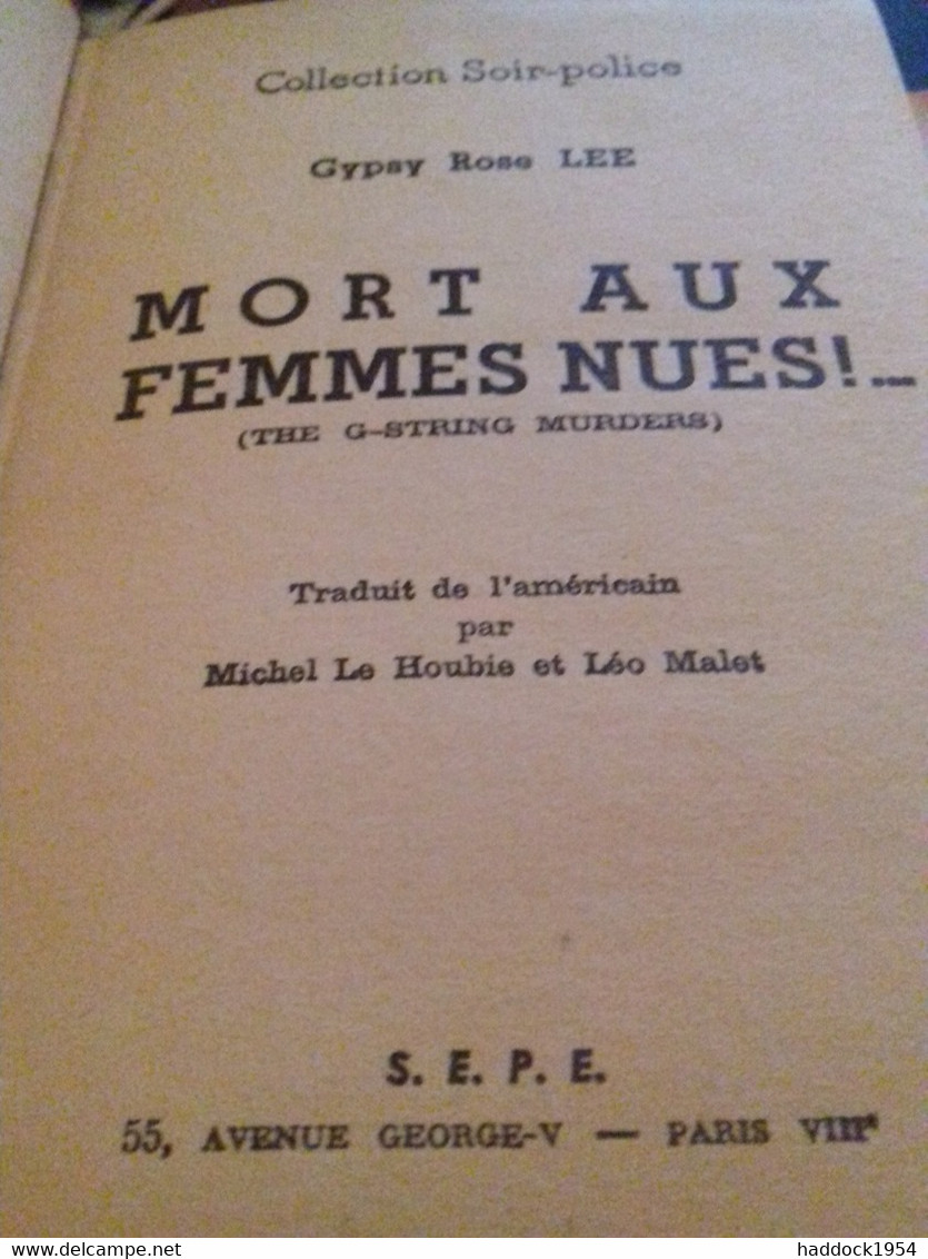 Mort Aux Femmes Nues GYPSY ROSE LEE Sepe 1950 - S.E.P.E.