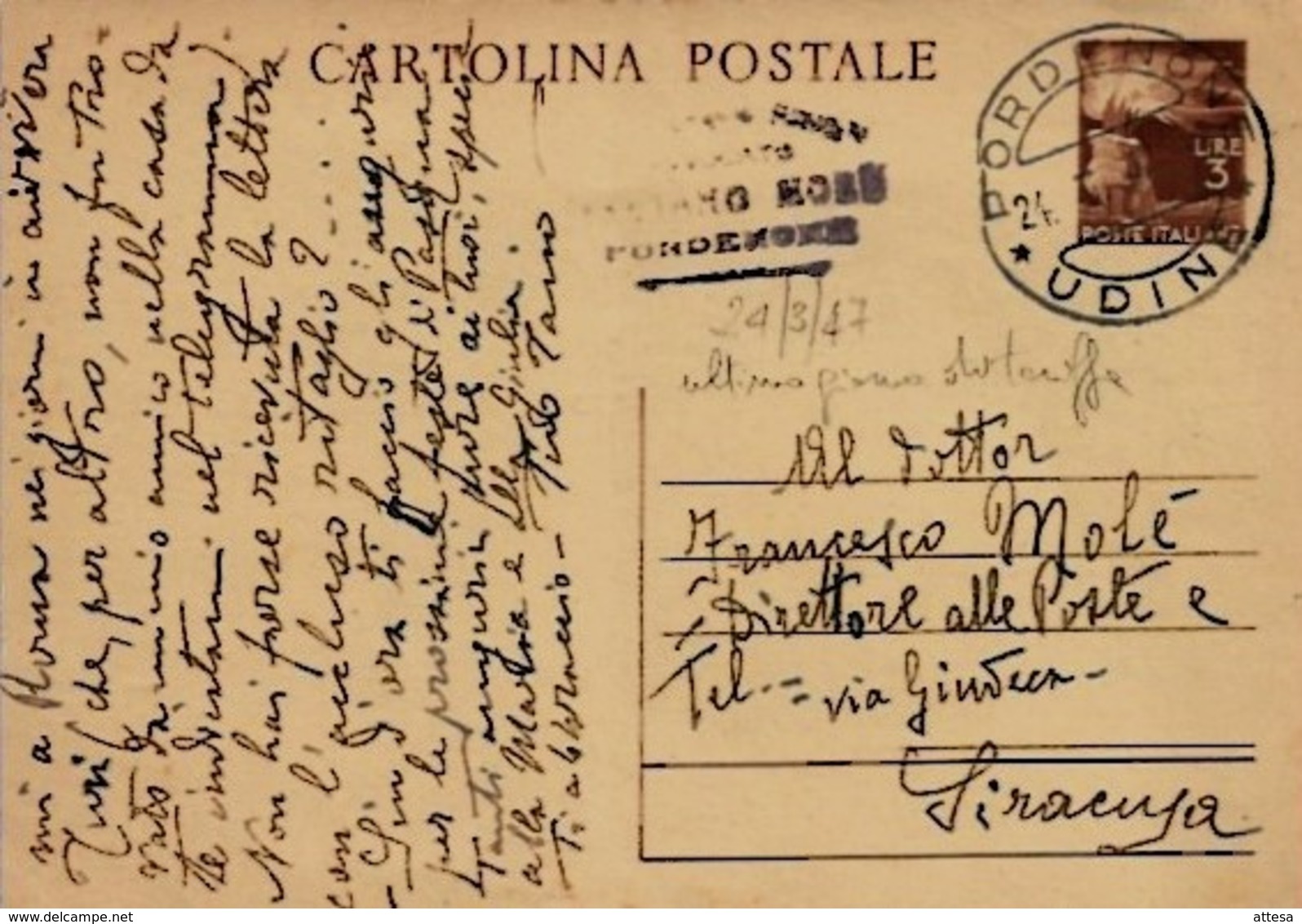 Intero C131 ; Pordenone 24-3-1947 Per Siracusa ; Ultimo Giorno Di Periodo Tariffario Postale - Interi Postali