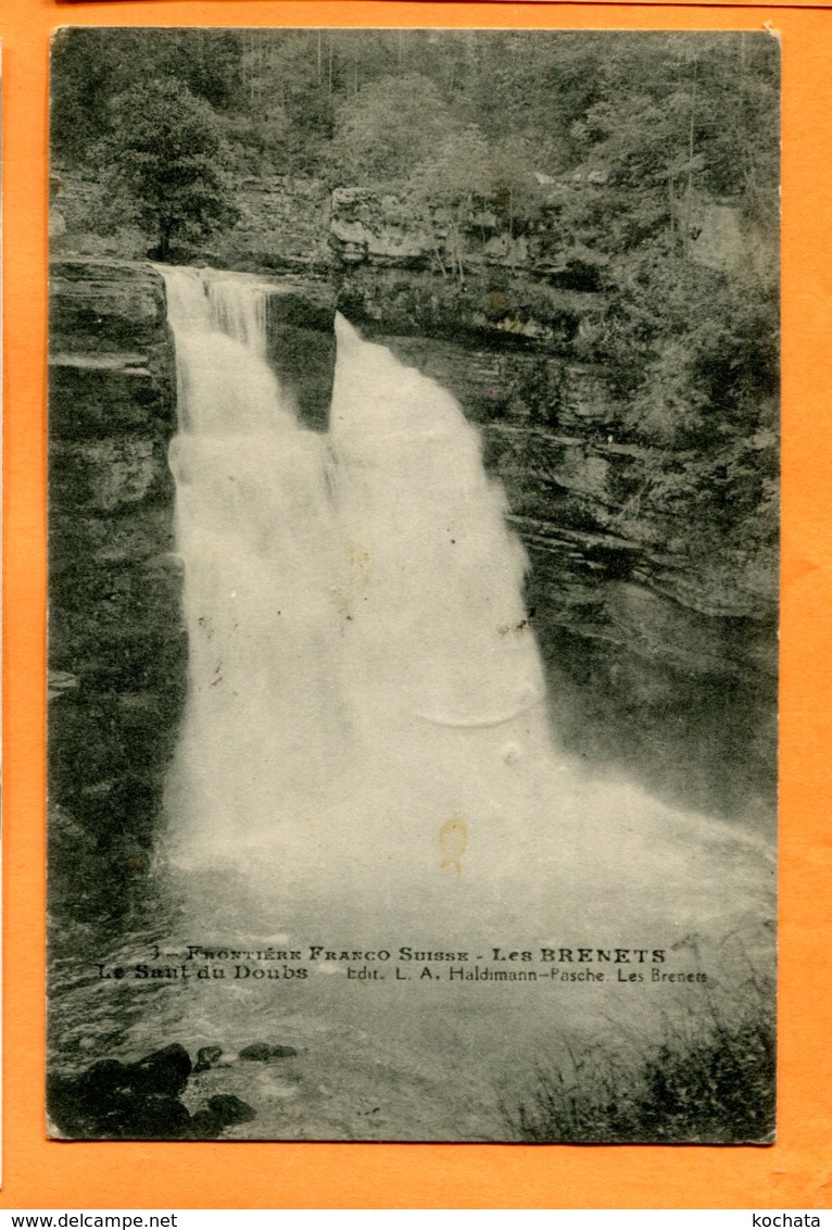 OLI055, Les Brenets, Frontière France -Suisse, Saut Du Doubs, Circulée 1913 - Les Brenets