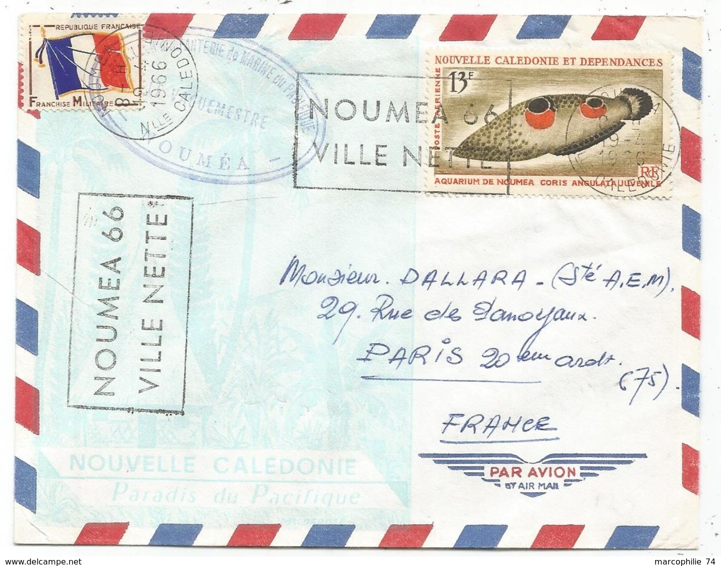 FM DRAPEAU  MIXTE PA 13FR LETTRE AVION NOUMEA NOUVELLE CALEDONIE 19.4.1966 + MARINE DU PACIFIQUE - Timbres De Franchise Militaire