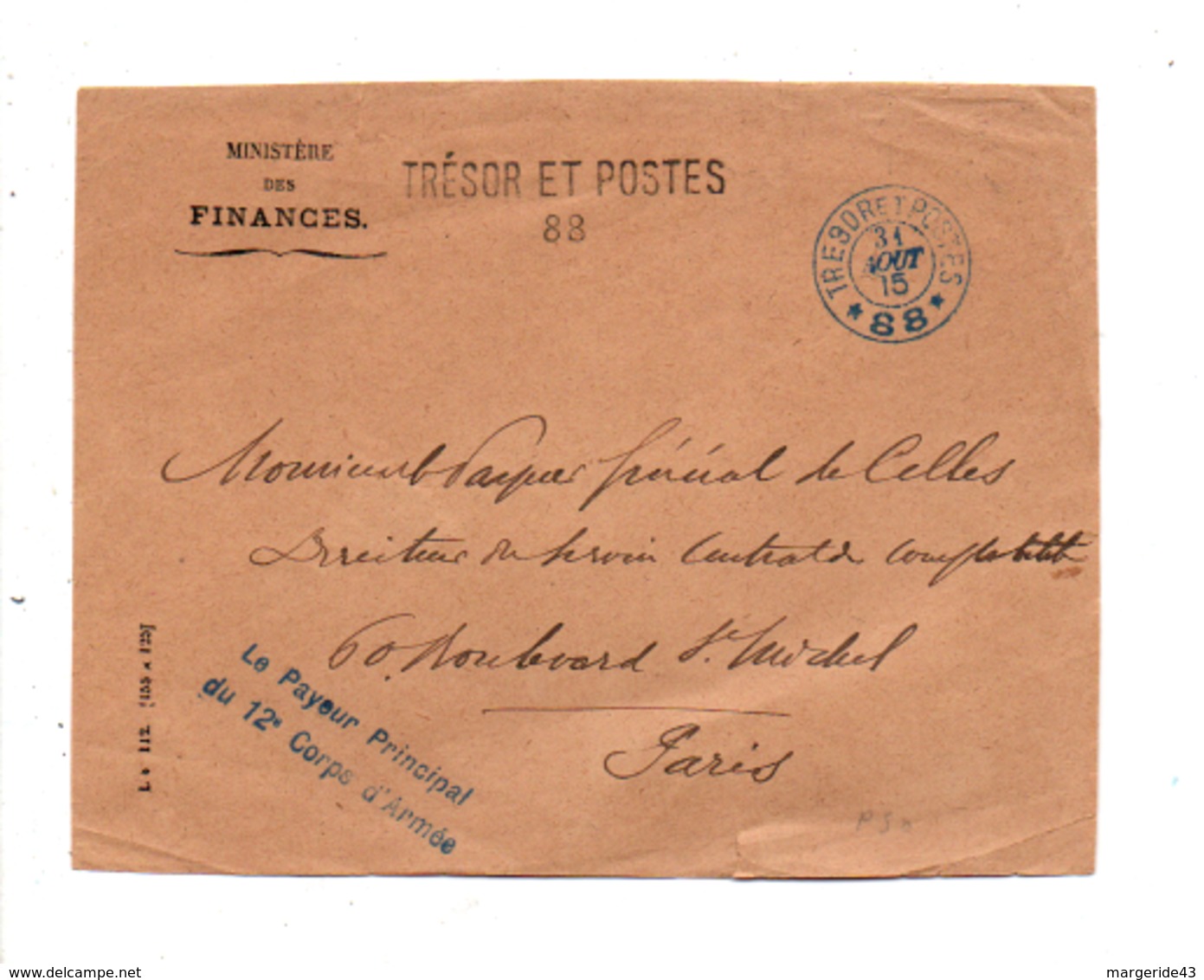 DEVANT DE LETTRE EN FRANCHISE TRESOR ET POSTE 88 GRIFFE PAYEUR GENERAL 12 EME CORPS D'ARMEE 1915 - Guerre De 1914-18