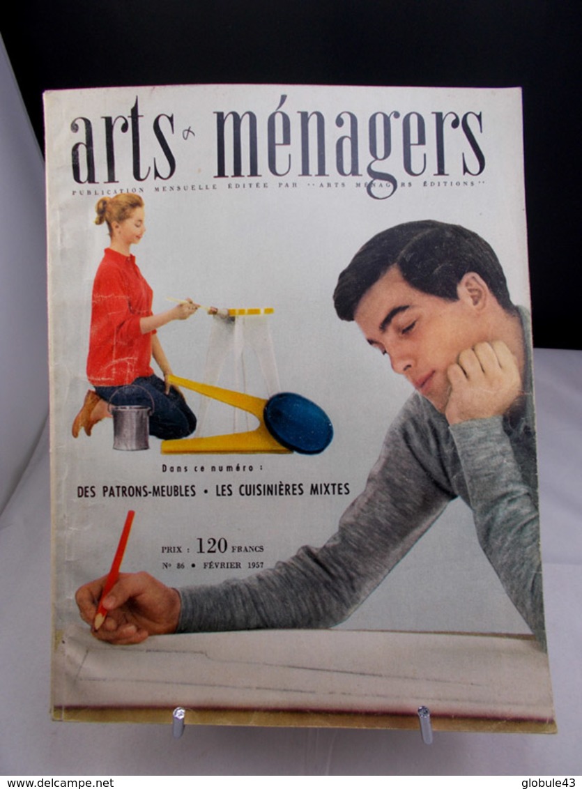 ARTS MENAGERS N° 86 Février 1957 128 Pages DES PATRONS MEUBLES, LES CUISINIERES MIXTES - House & Decoration