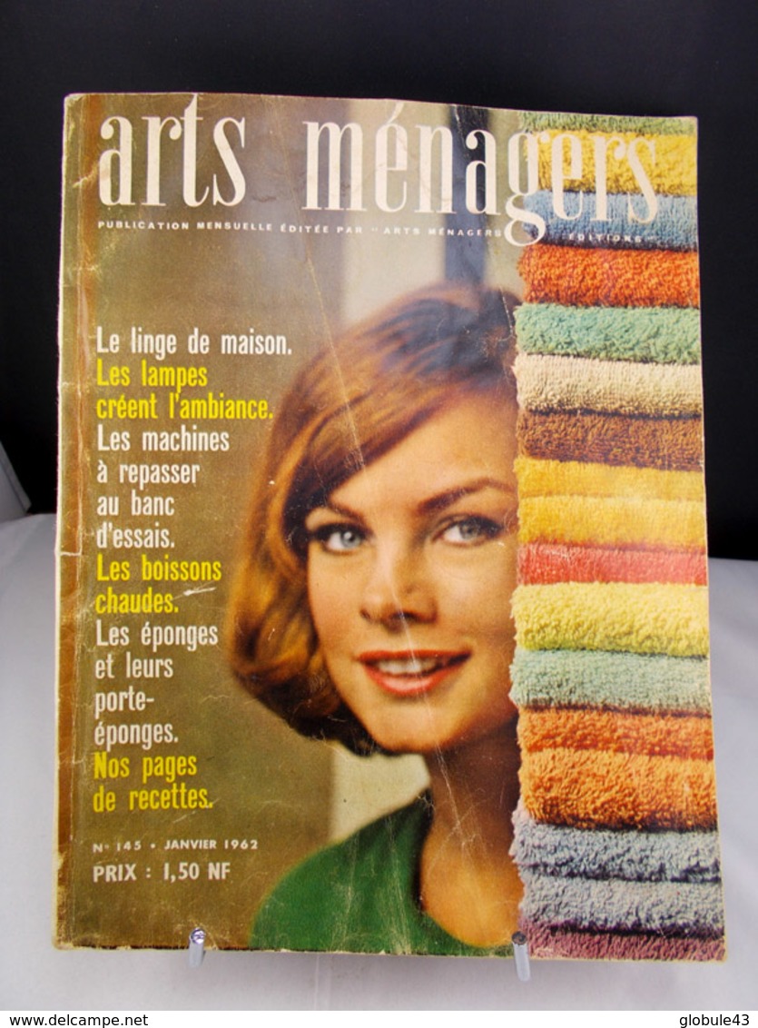 ARTS MENAGERS N° 145 Janvier 1962 112 Pages LE LINGE DE MAISON, LES BOISSONS CHAUDES, LES EPONGES - Maison & Décoration