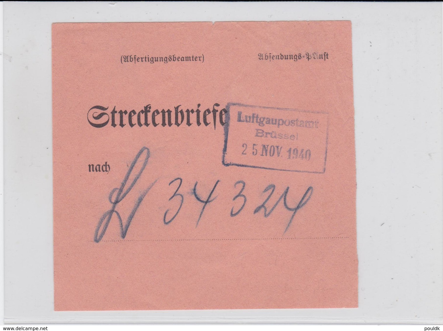 German Feldpost WW2: Routing Paper (Streckenbriefe) From Luftgaupostamt Brüssel 25.11.1940 To Flakartillerie - Militaria