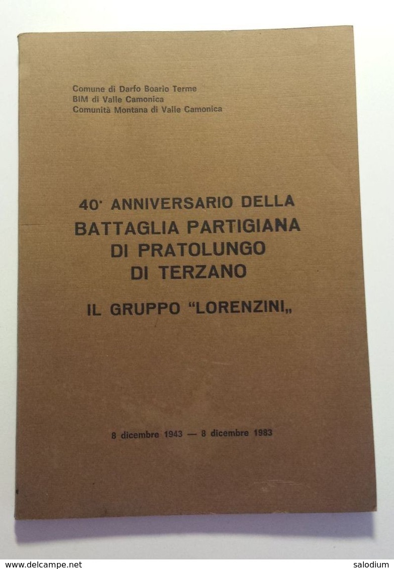ANGOLO TERME - Partigiani PRATOLUNGO DI TERZANO - Darfo Boario Terme Valle Camonica Guerra Mondiale Ww2 2gm - Oorlog 1939-45
