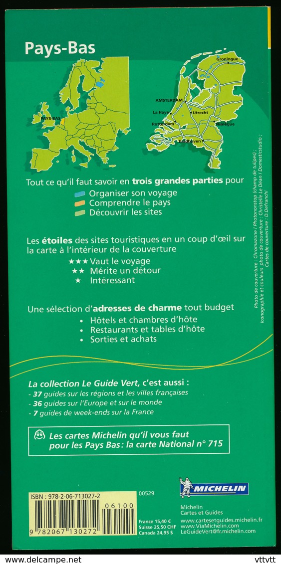 GUIDE VERT MICHELIN (2007) PAYS-BAS, 478 PAGES, 3 SCANS - Michelin (guides)