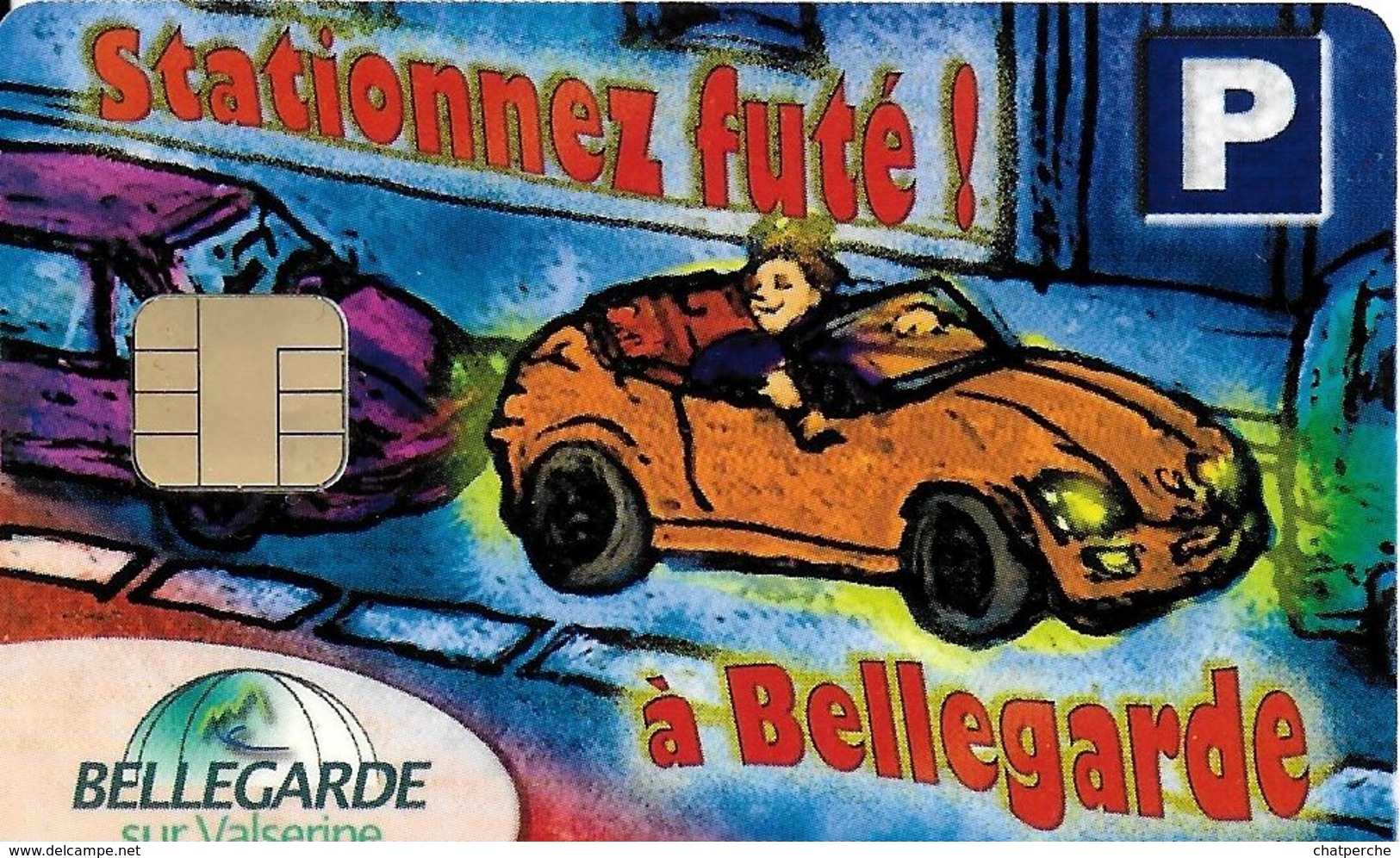 CARTE DE STATIONNEMENT CHIP CAR CARTE A PUCE STATIONNEZ FUTÉ A BELLEGARDE SUR VALSERINE 01 AIN - PIAF Parking Cards