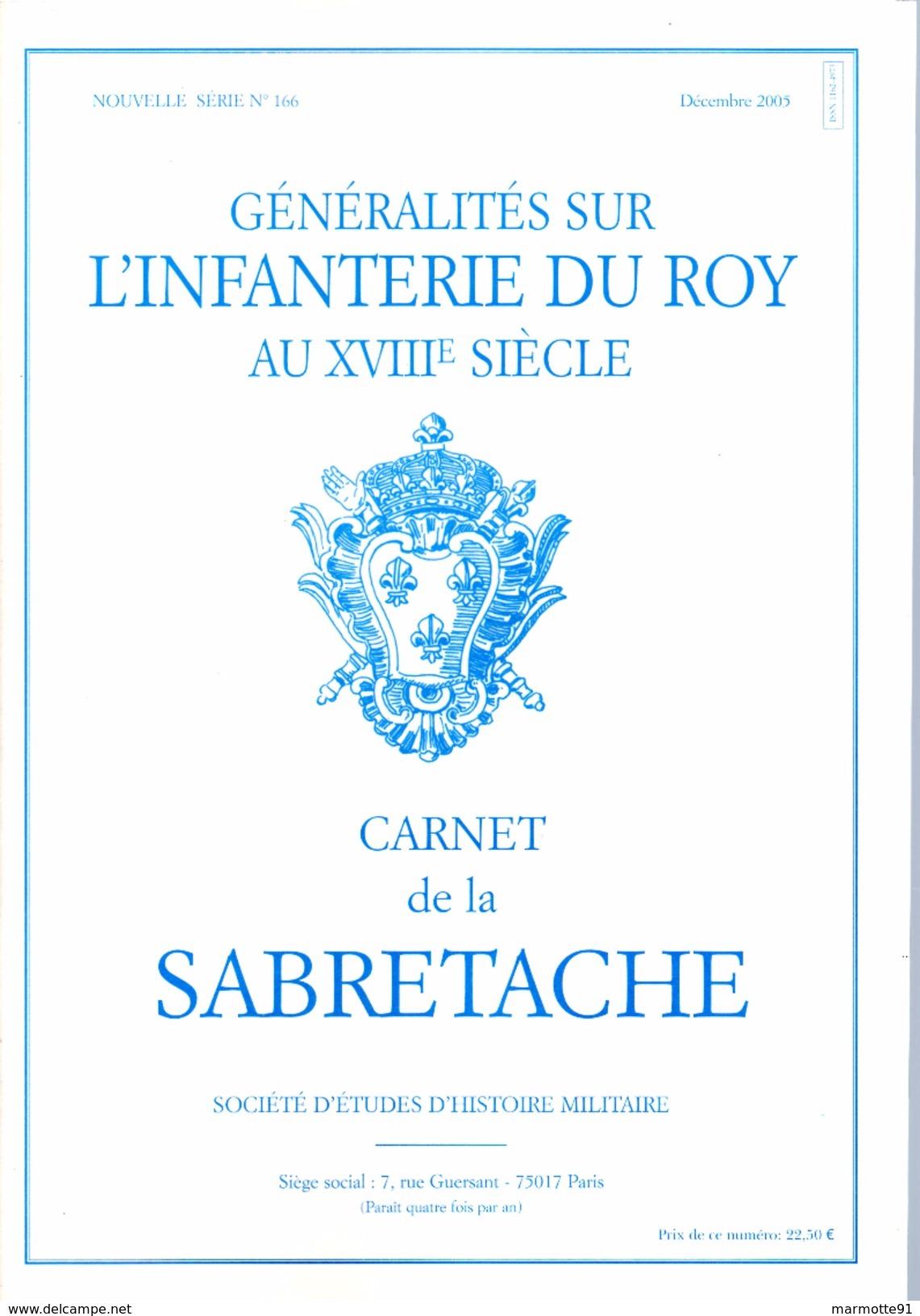 CARNET SABRETACHE N°166 GENERALITES INFANTERIE DU ROY 18e SIECLE  HISTORIQUE UNIFORME ORGANISATION - Frans