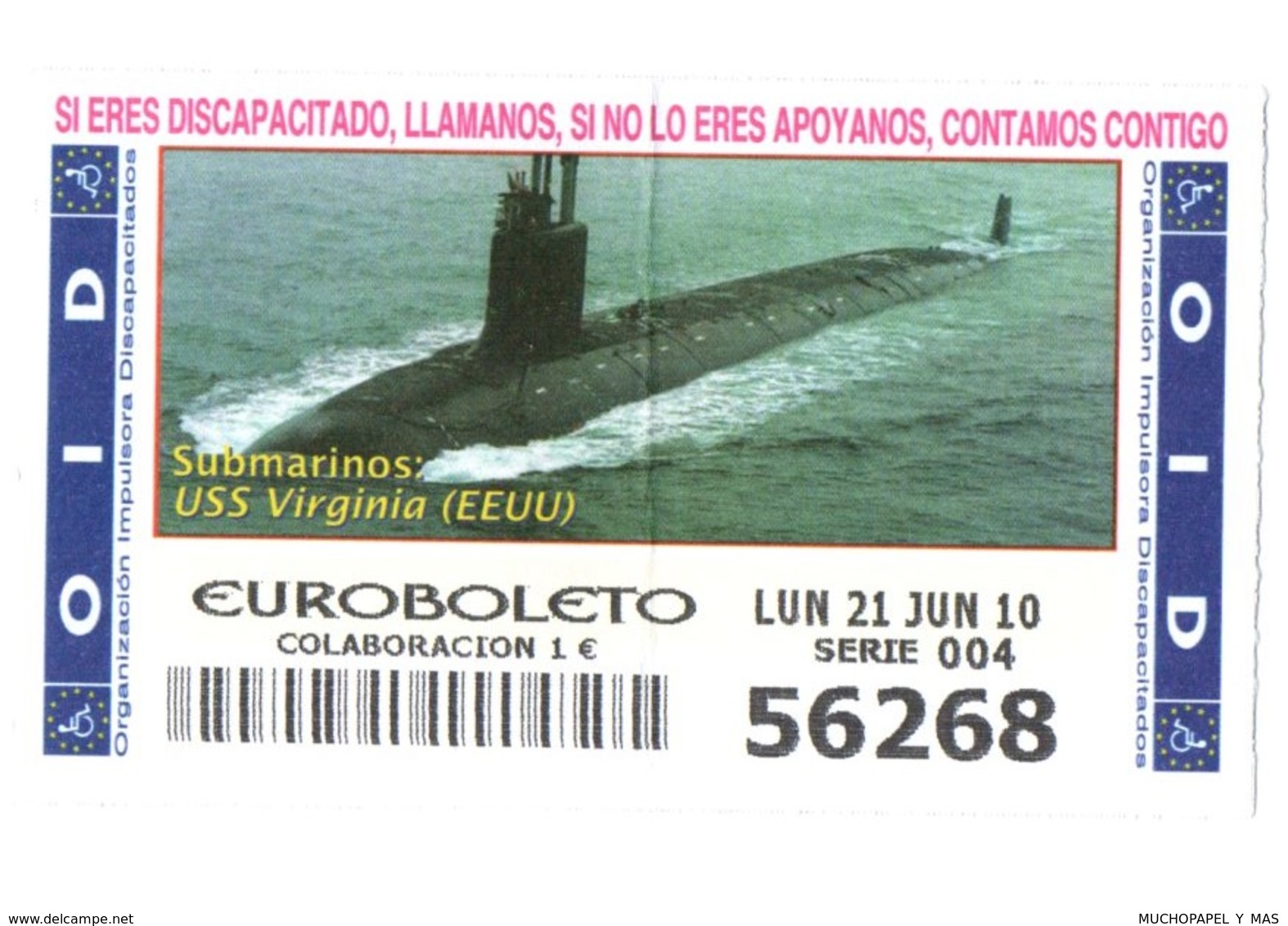 ESPAGNE SPAIN CUPÓN DE OID LOTTERY LOTERIE LOTERÍA 2010 SUBMARINO SUBMARINE SOUS-MARIN USS VIRGINIA USA UNITED STATES - Biglietti Della Lotteria