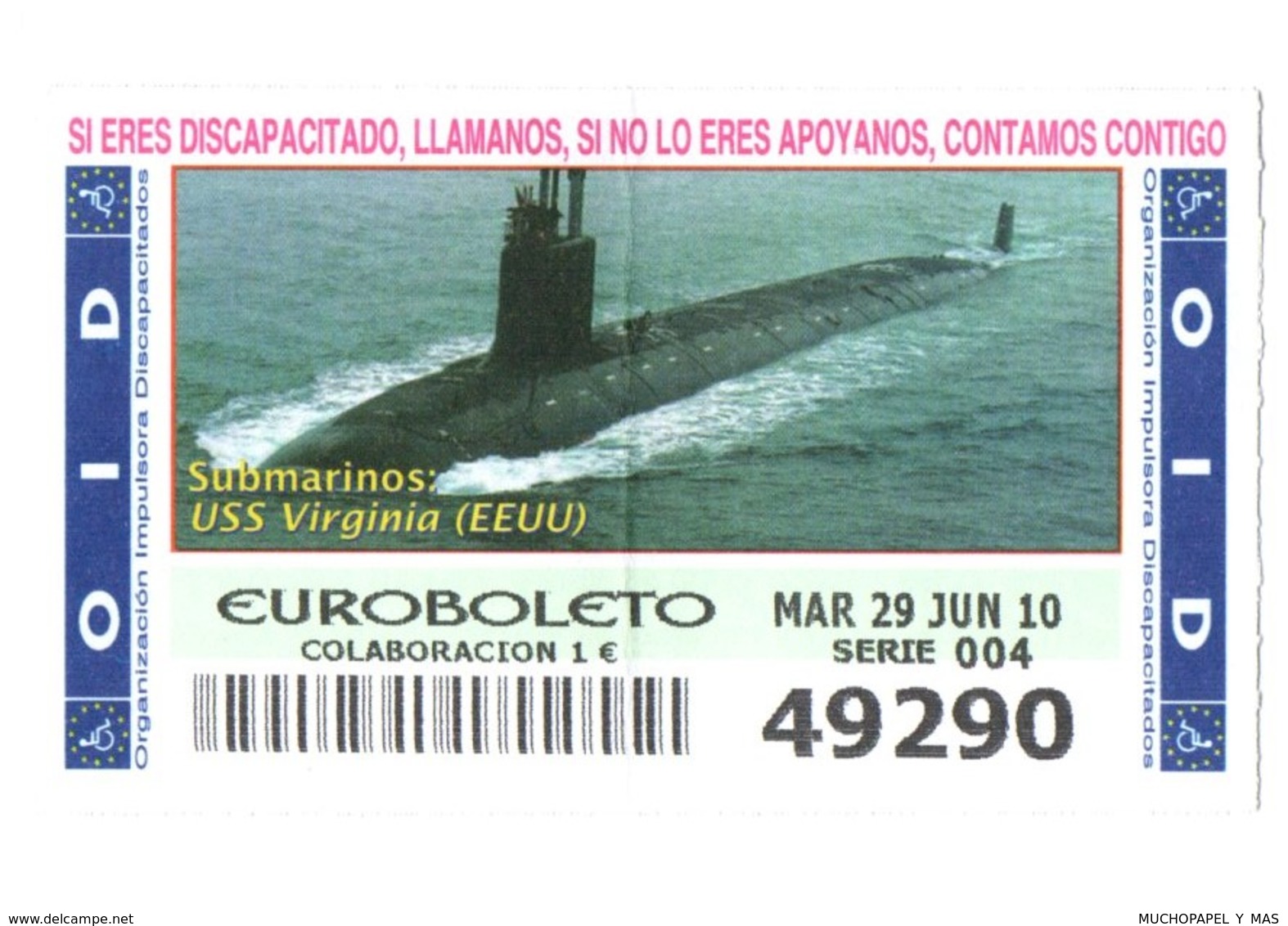 ESPAGNE SPAIN CUPÓN DE OID LOTTERY LOTERIE LOTERÍA 2010 SUBMARINO SUBMARINE SOUS-MARIN USS VIRGINIA USA UNITED STATES - Billetes De Lotería